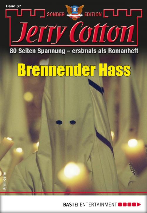 Cover of the book Jerry Cotton Sonder-Edition 67 - Krimi-Serie by Jerry Cotton, Bastei Entertainment