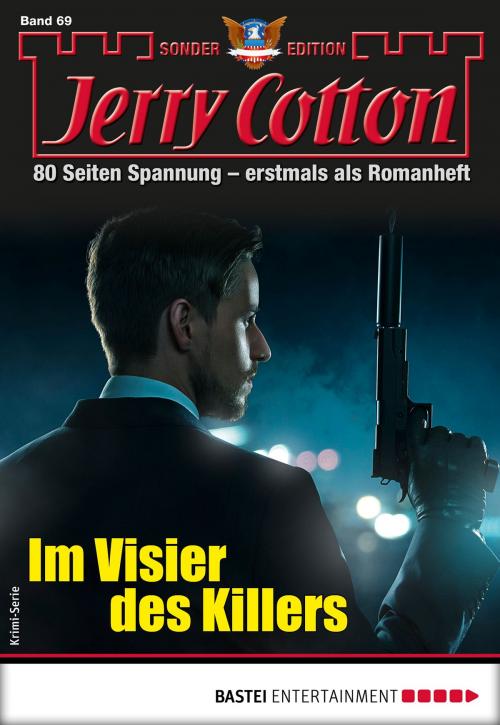 Cover of the book Jerry Cotton Sonder-Edition 69 - Krimi-Serie by Jerry Cotton, Bastei Entertainment