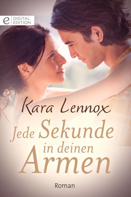 Cover of the book Jede Sekunde in deinen Armen by Kara Lennox, CORA Verlag