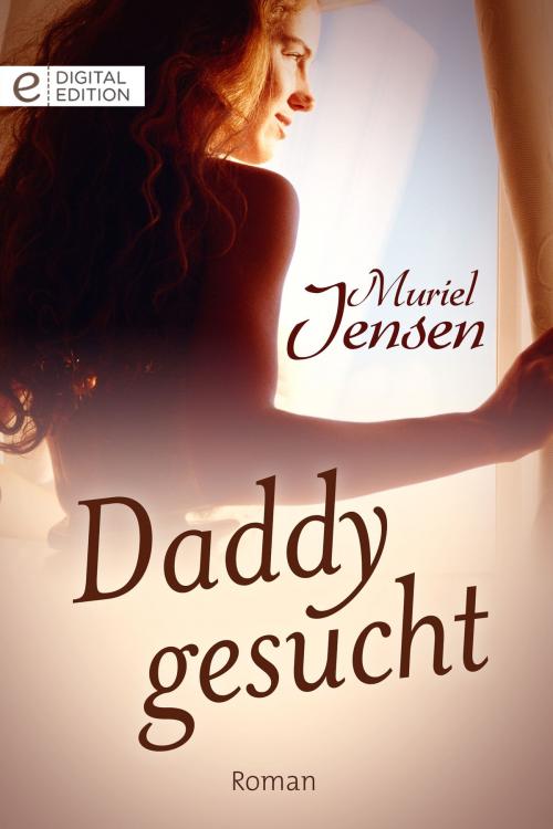 Cover of the book Daddy gesucht by Muriel Jensen, CORA Verlag