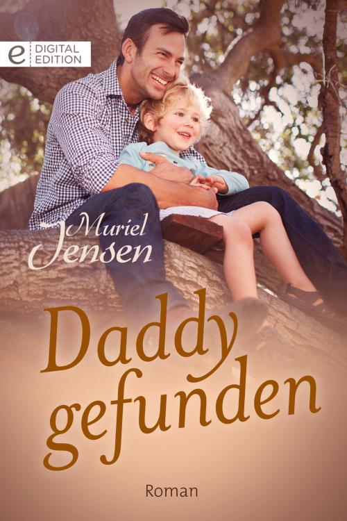 Cover of the book Daddy gefunden by Muriel Jensen, CORA Verlag