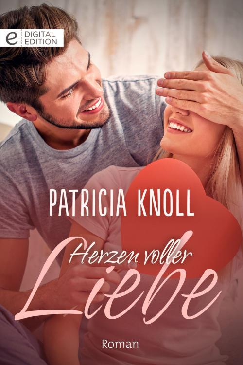 Cover of the book Herzen voller Liebe by Patricia Knoll, CORA Verlag