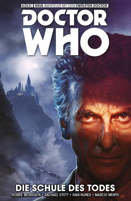 Cover of the book Doctor Who - Der Zwölfte Doctor, Band 4- Die Schule des Todes by Robbie Morrison, Panini