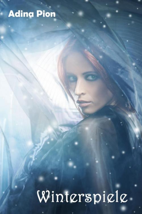 Cover of the book Winterspiele by Adina Pion, BookRix