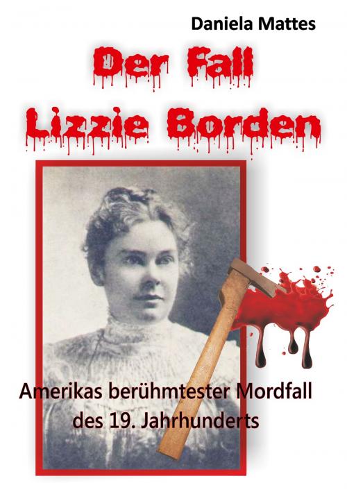 Cover of the book Der Fall Lizzie Borden by Daniela Mattes, TWENTYSIX