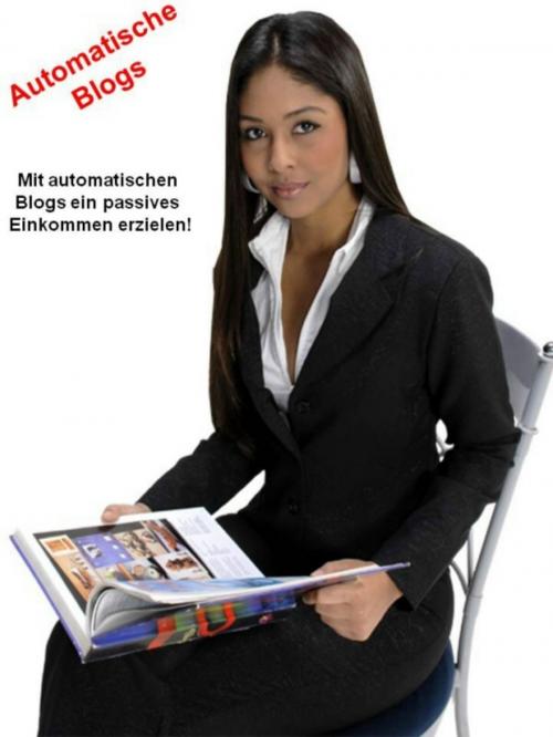 Cover of the book Automatische Blogs by Curt Leuch, neobooks
