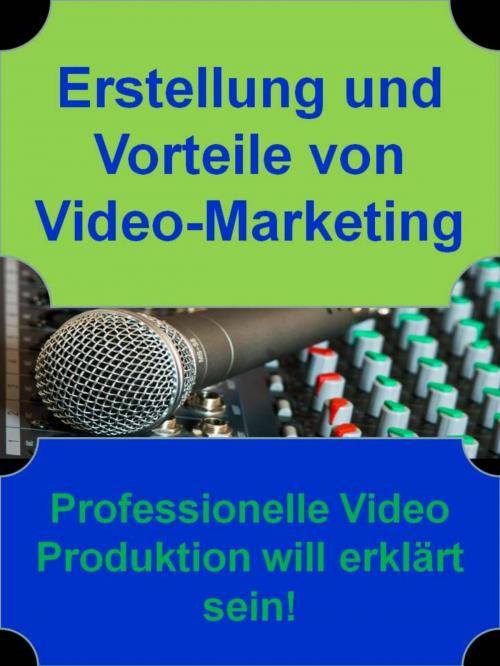 Cover of the book Erstellung und Vorteile von Video-Marketing by Ina Schmid, neobooks