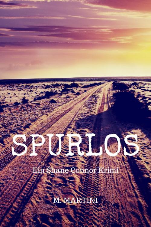 Cover of the book Spurlos by Manuela Martini, neobooks
