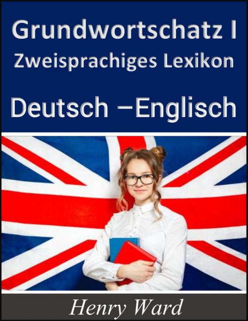 Cover of the book Grundwortschatz 1: by Henry Ward, neobooks