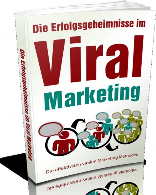 Cover of the book Die Erfolgsgeheimnisse im Viral Marketing by Michael Krainz, neobooks