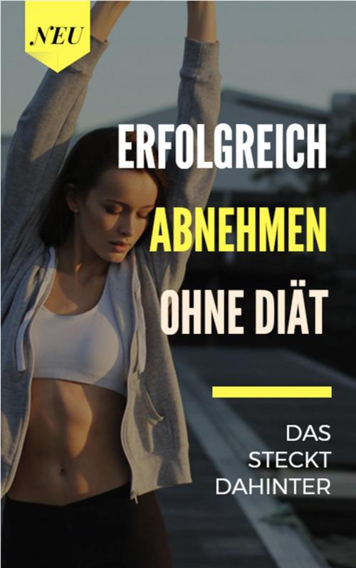 Cover of the book Erfolgreich abnehmen by Brigitte Selina, neobooks