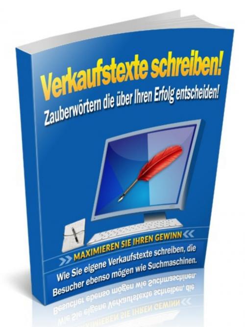 Cover of the book Verkaufstexte schreiben - Zauberwörtern die über Ihren Erfolg entscheiden! by Harry Krefeld, neobooks