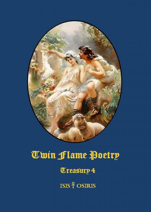 Cover of the book Twin Flame Poetry by ISIS & OSIRIS, tredition