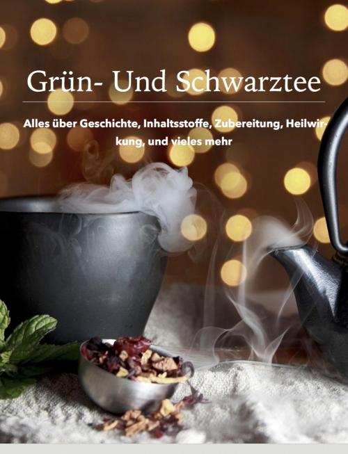 Cover of the book Grün- und Schwarztee by Friederike Leinweber, epubli