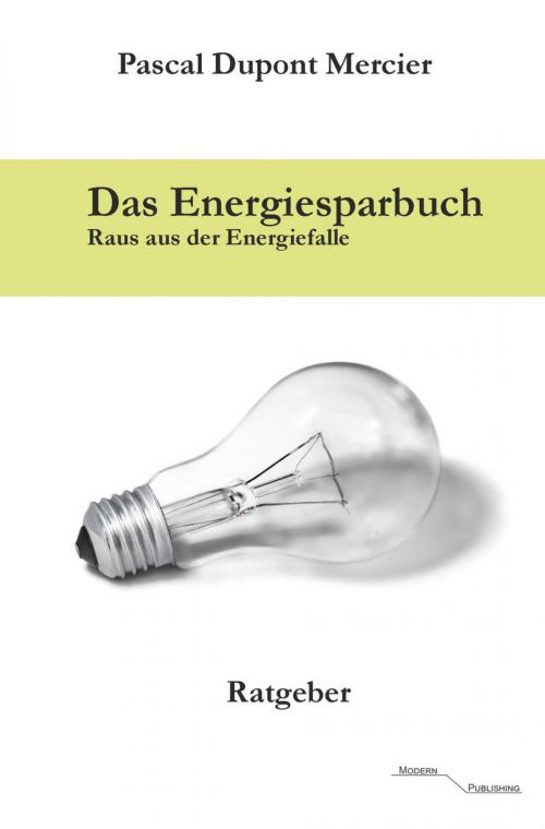 Cover of the book Das Energiesparbuch by Pascal Dupont Mercier, epubli
