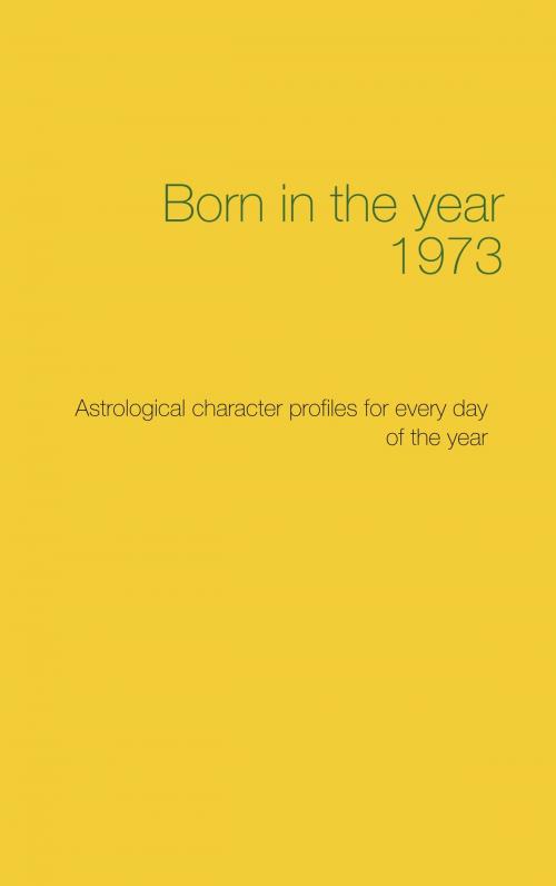 Cover of the book Born in the year 1973 by Christoph Däppen, Books on Demand