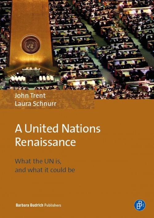 Cover of the book A United Nations Renaissance by John E. Trent, Laura Schnurr, Verlag Barbara Budrich