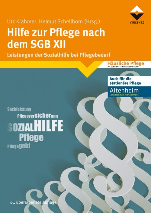 Cover of the book Hilfe zur Pflege nach dem SGB XII by Utz Krahmer, Helmut Schellhorn, Vincentz Network