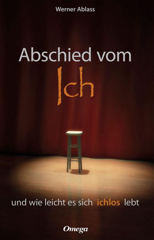 Cover of the book Abschied vom Ich by Werner Ablass, Omega Verlag