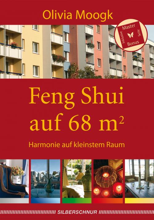Cover of the book Feng Shui auf 68 qm by Olivia Moogk, Verlag "Die Silberschnur"