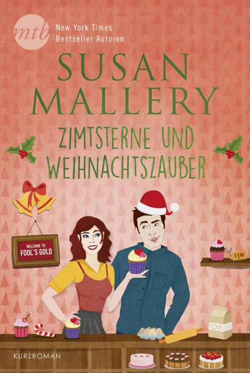 Cover of the book Zimtsterne und Weihnachtszauber by Susan Mallery, MIRA Taschenbuch