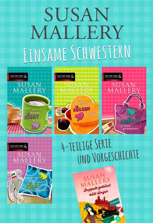 Cover of the book Einsame Schwestern by Susan Mallery, MIRA Taschenbuch