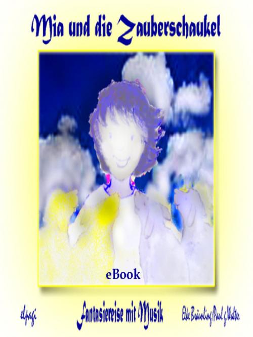 Cover of the book Mia und die Zauberschaukel by Elke Bräunling, Verlag Stephen Janetzko