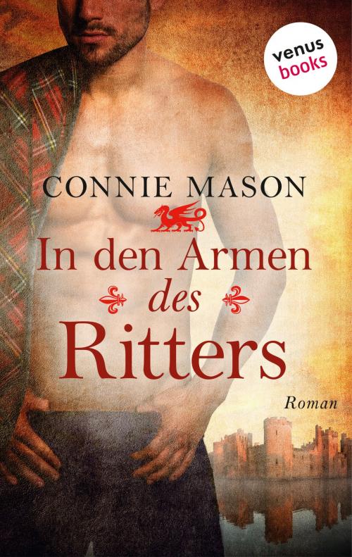 Cover of the book In den Armen des Ritters by Connie Mason, venusbooks