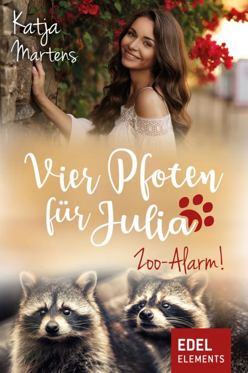 Cover of the book Vier Pfoten für Julia - Zoo-Alarm! by Katja Martens, Edel Elements
