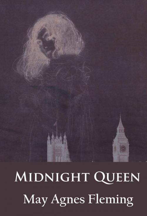 Cover of the book Midnight Queen by May Agnes Fleming, idb