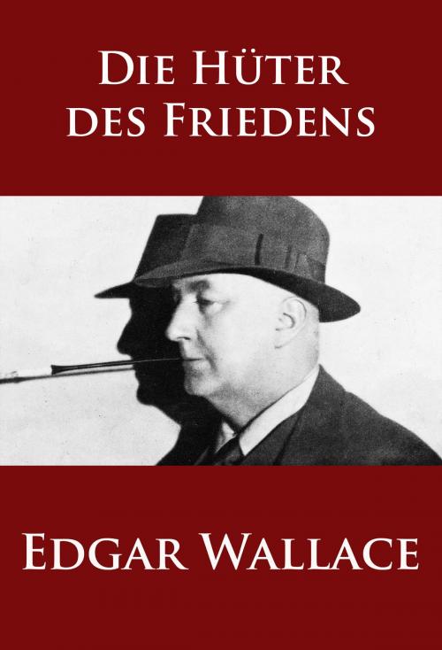 Cover of the book Die Hüter des Friedens by Edgar Wallace, idb