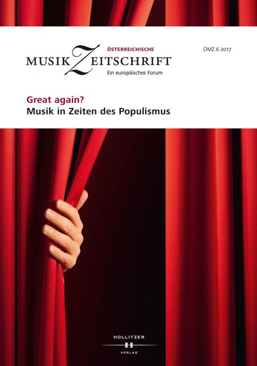 Cover of the book Great again? Musik in Zeiten des Populismus by , Hollitzer Wissenschaftsverlag