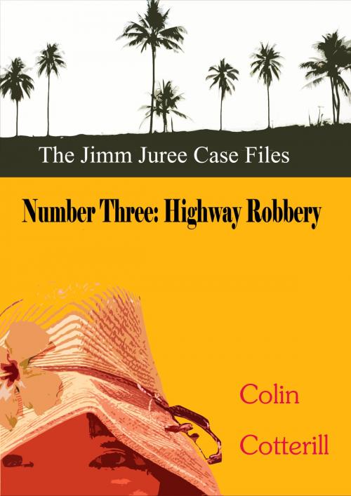 Cover of the book Number Three: Highway Robbery by Colin Cotterill, Proglen