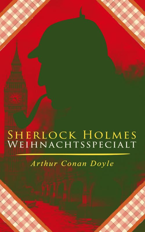 Cover of the book Sherlock Holmes-Weihnachtsspecial by Arthur Conan Doyle, e-artnow