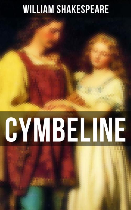 Cover of the book CYMBELINE by William Shakespeare, Musaicum Books