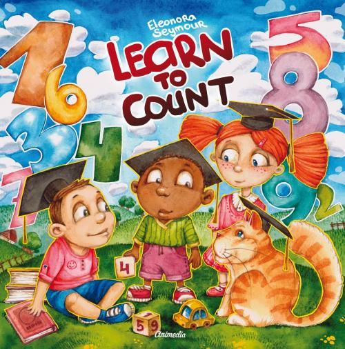 Cover of the book Learn to Count by Eleonora Seymour, Animedia Company