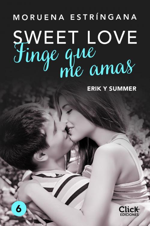 Cover of the book Finge que me amas by Moruena Estríngana, Grupo Planeta