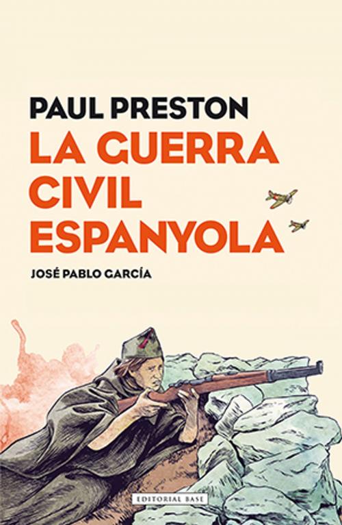 Cover of the book La Guerra Civil Espanyola by Paul Preston, EDITORIAL BASE