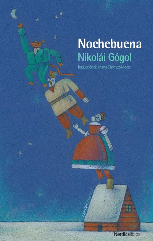 Cover of the book Nochebuena by Nikolái Gógol, Nórdica Libros