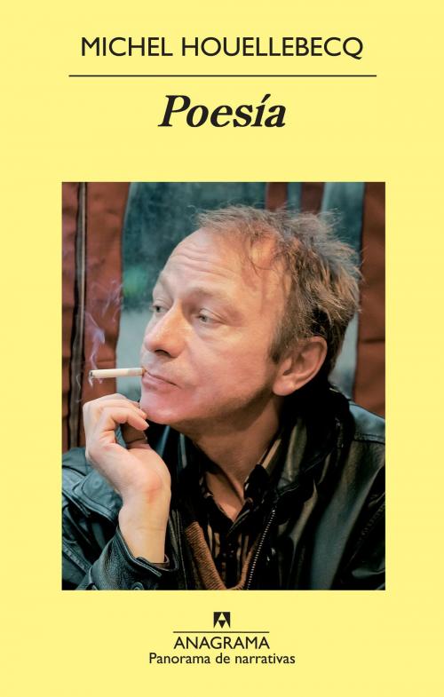 Cover of the book Poesía by Michel Houellebecq, Editorial Anagrama