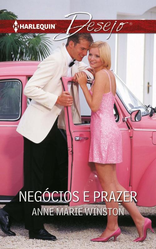 Cover of the book Negócios e prazer by Anne Marie Winston, Harlequin, uma divisão de HarperCollins Ibérica, S.A.