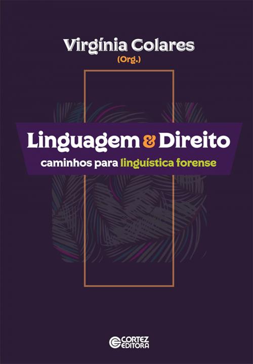 Cover of the book Linguagem & direito by , Cortez Editora
