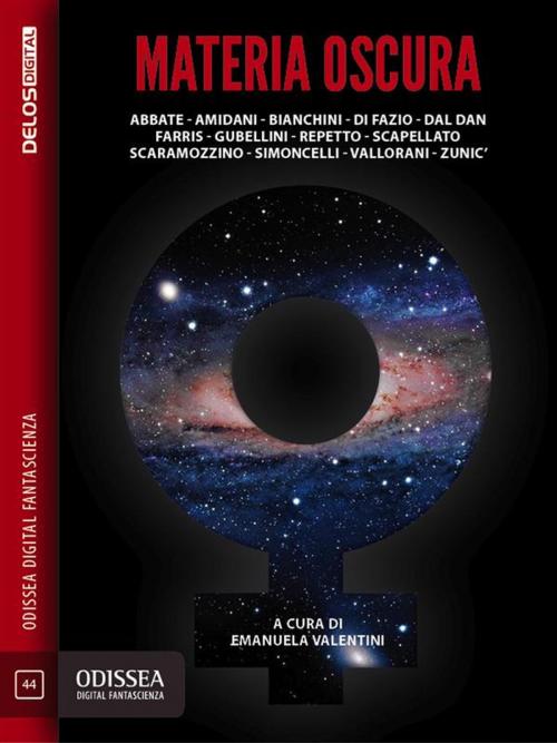 Cover of the book Materia oscura by Emanuela Valentini, Delos Digital