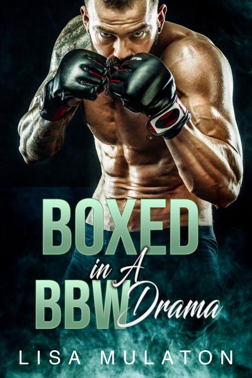 Cover of the book Boxed In A BBW Drama by Lisa Mulaton, 25 Ea