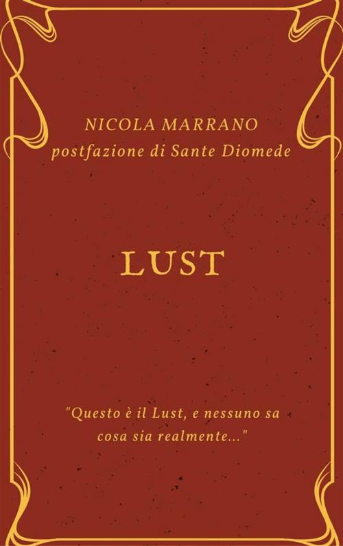 Cover of the book Lust by Nicola Marrano, Nicola Marrano