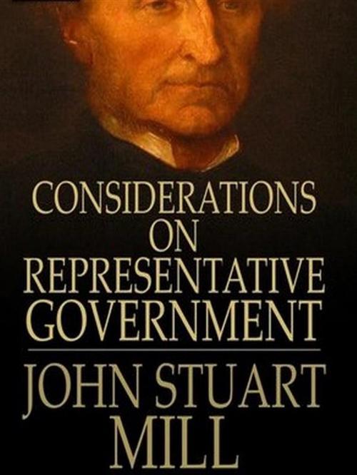 Cover of the book Considerations on Representative Government by John Stuart Mill, Qasim Idrees