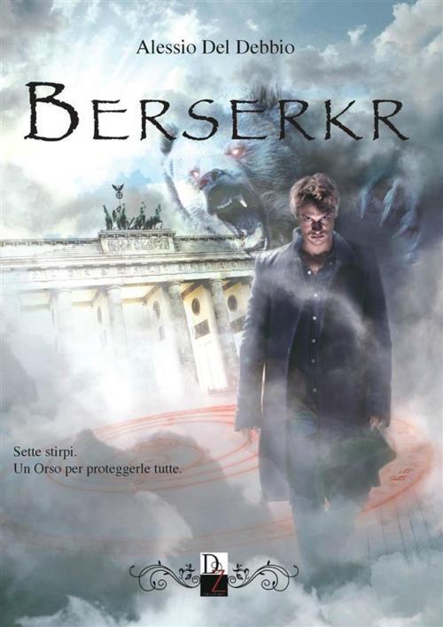 Cover of the book Berserkr by Alessio Del Debbio, DZ Edizioni
