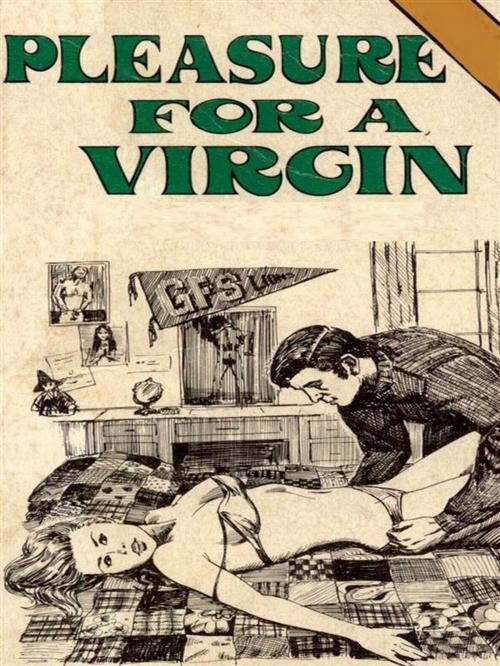 Cover of the book Pleasure For A Virgin - Adult Erotica by Sand Wayne, Sandy