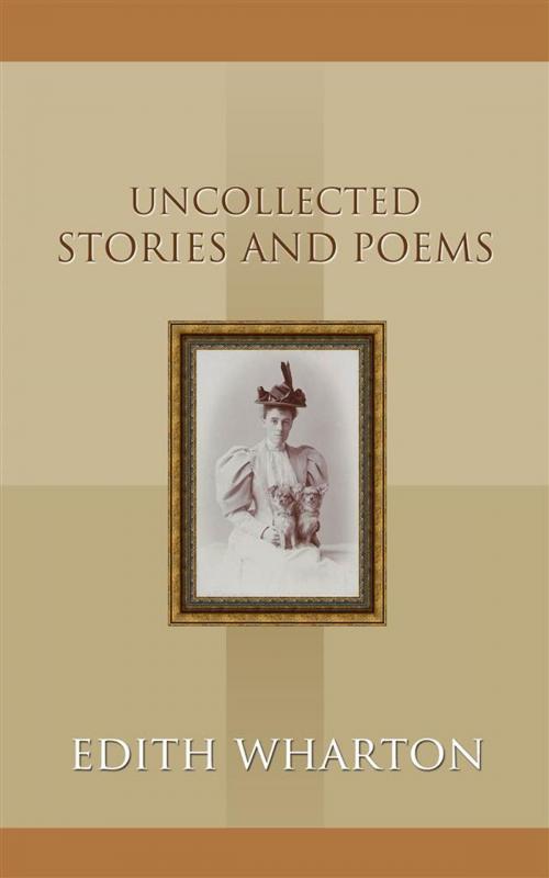 Cover of the book Uncollected Stories and Poems by Edith Wharton, VintReads