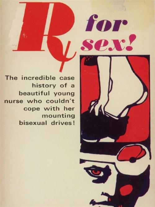 Cover of the book Rx For Sex - Adult Erotica by Sand Wayne, Sandy